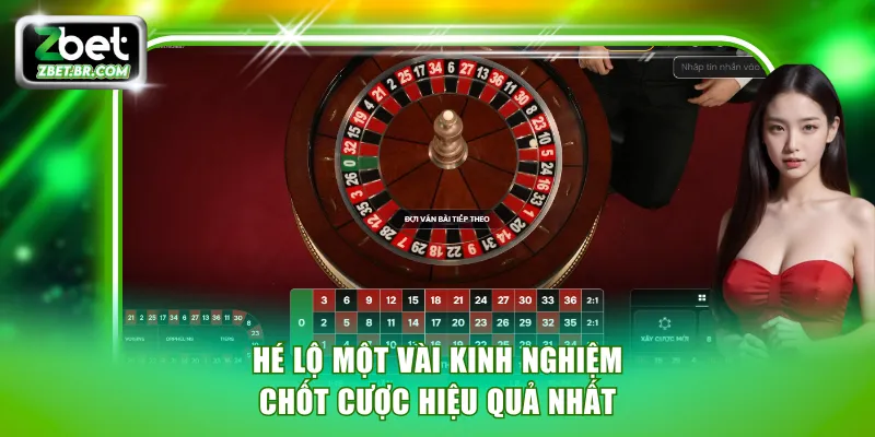 Hé lộ một vài kinh nghiệm chốt cược hiệu quả nhất