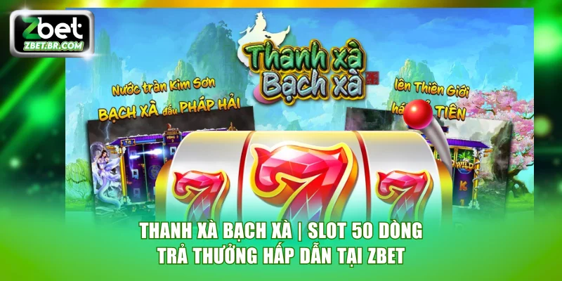 Thanh Xà Bạch Xà